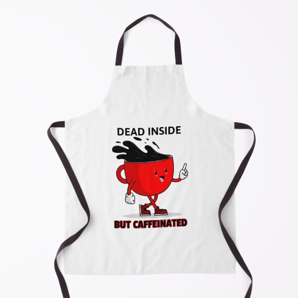 Item preview, Dead inside but caffeinated designed and sold by PRB1989.