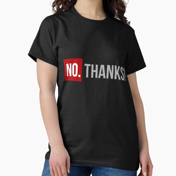 Item preview, No. Thanks! Red flag designed and sold by BeeMeCreative.