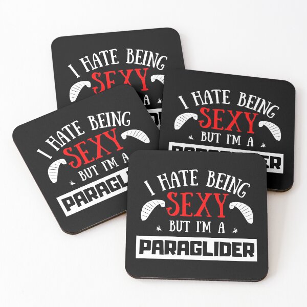 Item preview, Kopie von I Hate Being Sexy But I'm A Paraglider designed and sold by OMdesigns93.