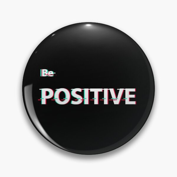 Item preview, Be positive  designed and sold by AddictDesigner.