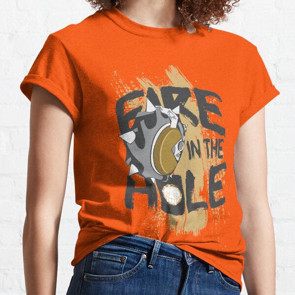 Fire in the hole Classic T-Shirt