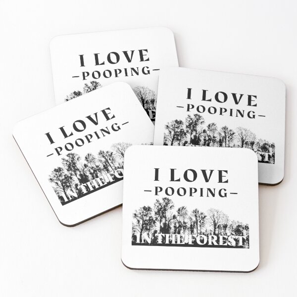 Item preview, Kopie von Kopie von Kopie von I Love Pooping In The Woods designed and sold by OMdesigns93.