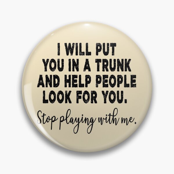 Item preview, stop playing with me designed and sold by DisenyosDeMike.