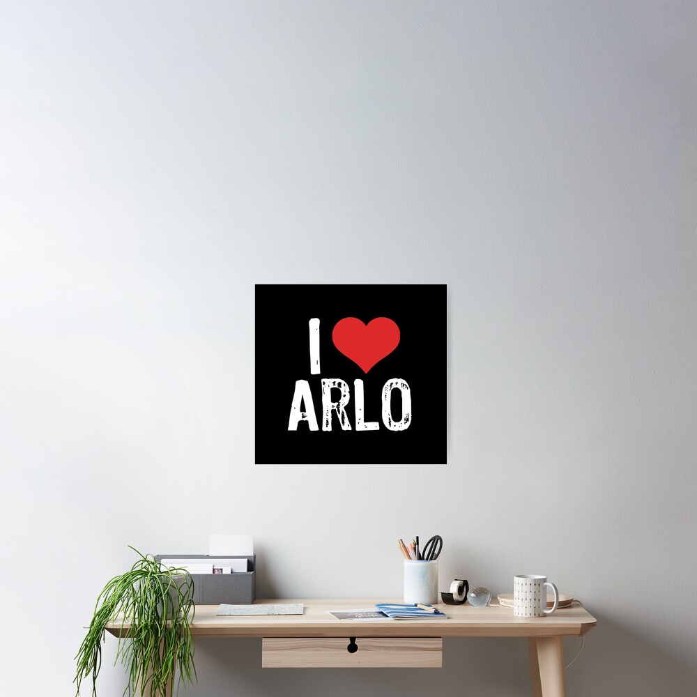 I Love Arlo Poster for Sale by samcloverhearts | Redbubble