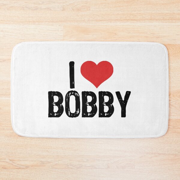 Item preview, I Love Bobby designed and sold by The "I Love Everything" Shop.