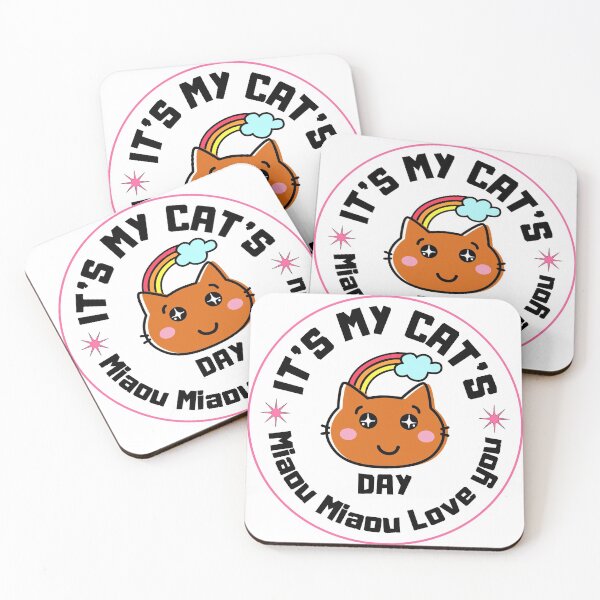 Item preview, It's my cat's day meow meow love you designed and sold by Desibeau.