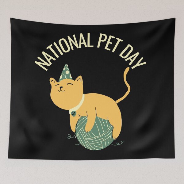Item preview, National pet day designed and sold by Desibeau.