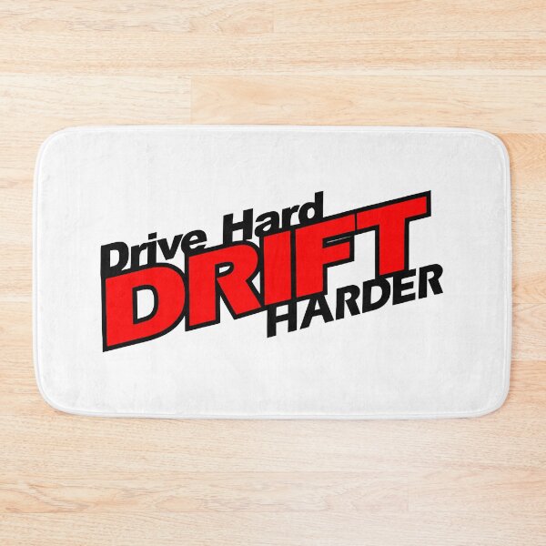 Item preview, Drive Hard Drift Harder designed and sold by whuruxeno.