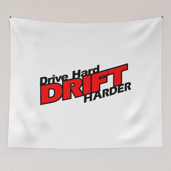 Item preview, Drive Hard Drift Harder designed and sold by whuruxeno.
