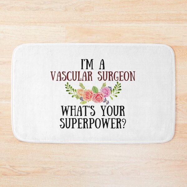 Item preview, I'm A Vascular Surgeon What's Your Superpower? designed and sold by GoDPI.