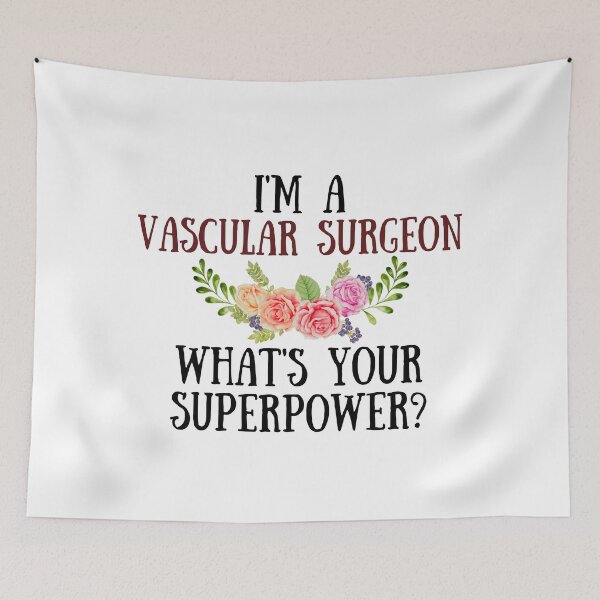 Item preview, I'm A Vascular Surgeon What's Your Superpower? designed and sold by GoDPI.
