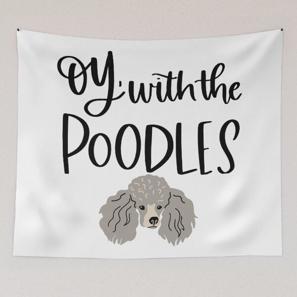 Item preview, Oy With The Poodles designed and sold by SenGift.