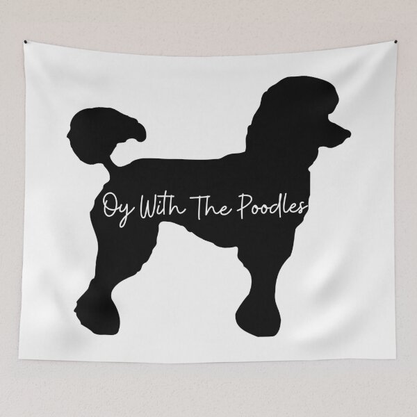 Item preview, Oy With The Poodles designed and sold by SenGift.