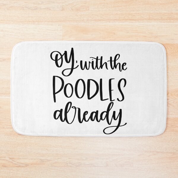 Item preview, Oy With The Poodles designed and sold by SenGift.