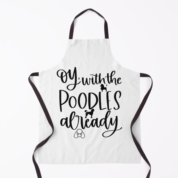 Item preview, Oy With The Poodles designed and sold by SenGift.