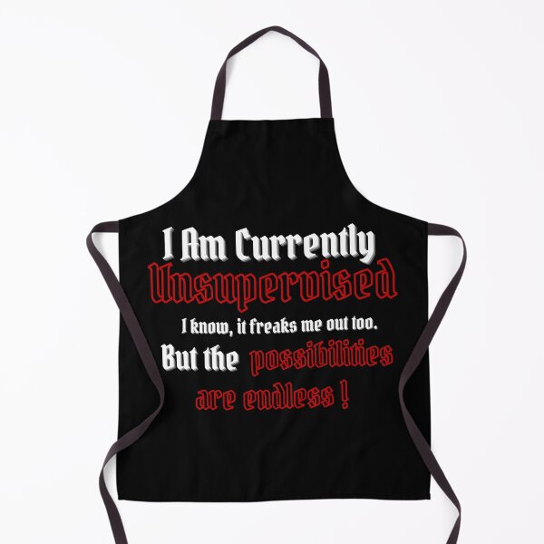 Item preview, Currently Unsupervised Novelty Graphic Sarcastic Funny designed and sold by biwdrawing.