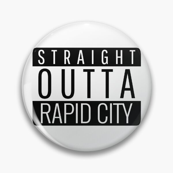 Item preview, Straight Outta Rapid City South Dakota  designed and sold by Teelogic.