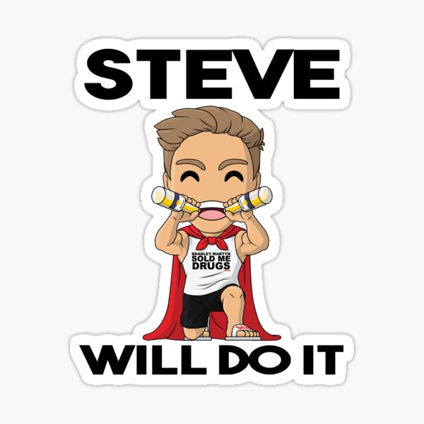 Steve wird es tun Sticker