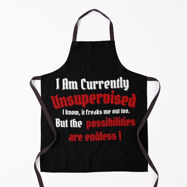 Item preview, Currently Unsupervised Novelty Graphic Sarcastic Funny designed and sold by biwdrawing.