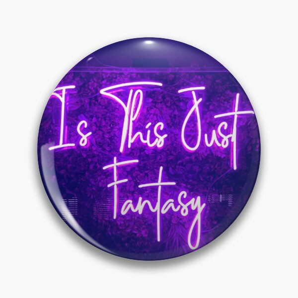 Item preview, Is This Just Fantasy - Neon Light Quote designed and sold by cypher33.