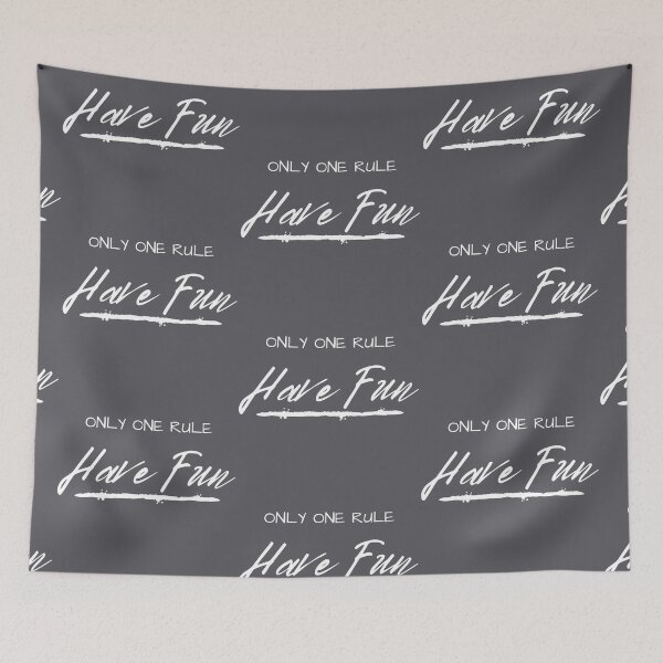 Item preview, Only One Rule Have Fun designed and sold by Branka.