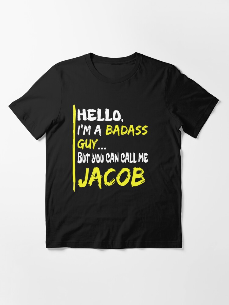 Camiseta «Hola, soy un tipo rudo pero puedes llamarme Jacob divertido» de  ARLAN-GONSALVES | Redbubble