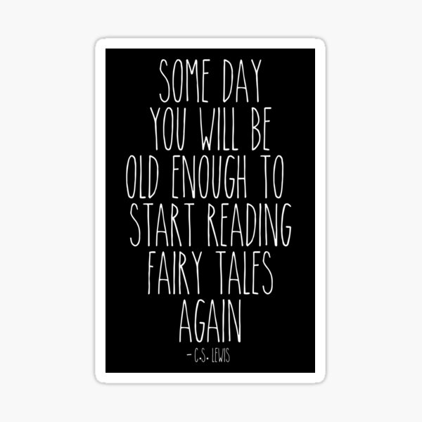 Old Enough for Fairy Tales Sticker