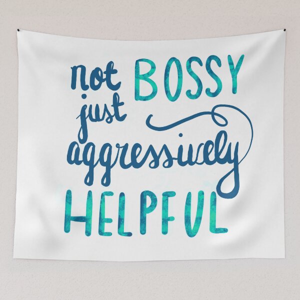 Item preview, Not Bossy Just Helpful designed and sold by clounewcomb.