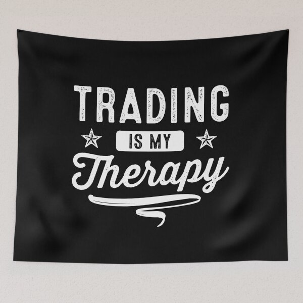 Item preview, Trading is my Therapy designed and sold by Ximares.