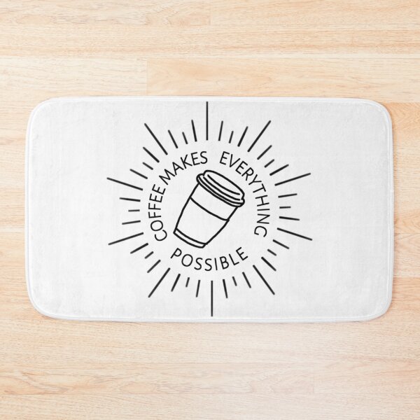 Item preview, Coffee makes everything posibble designed and sold by attracdionz.