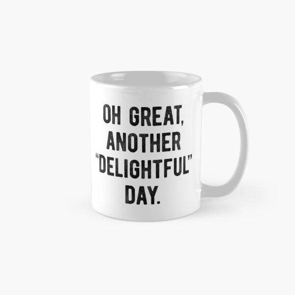 Item preview, Another Delightful Day Funny Introvert designed and sold by MariosNydras.