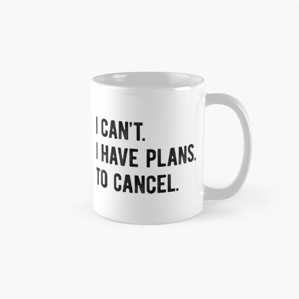 Item preview, I Can't I Have Plans To Cancel Funny Introvert designed and sold by MariosNydras.