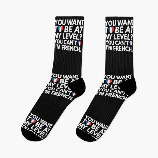 Item preview, You Want to Be at My Level You Cant I am French designed and sold by HelloFromAja.