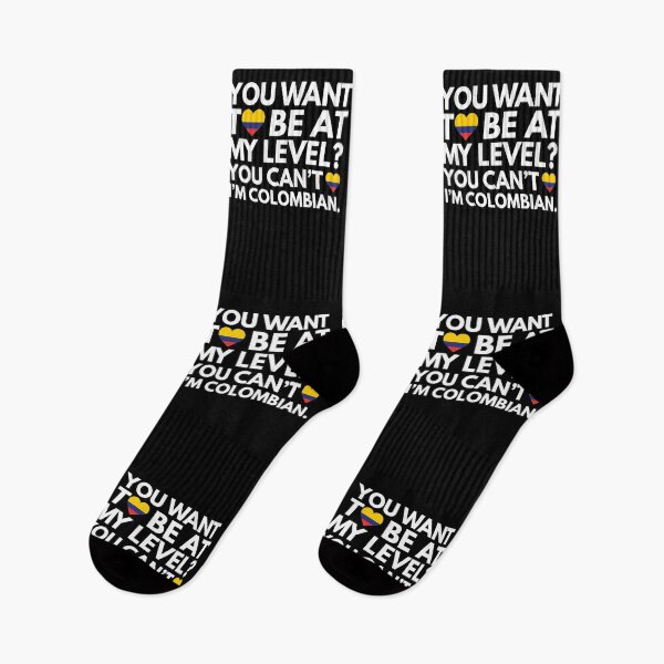 Item preview, You Want to Be at My Level? You Cant, I am Colombian. designed and sold by HelloFromAja.