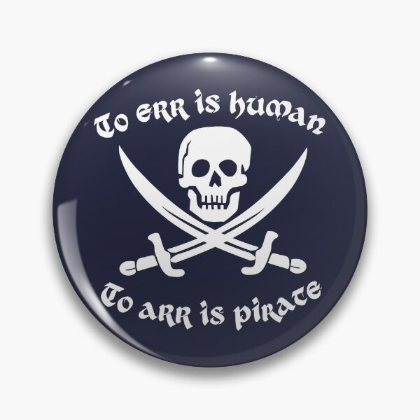 Item preview, To err is human - to arr is pirate (skull & crossed swords) white funny designed and sold by SolidEarthArt.