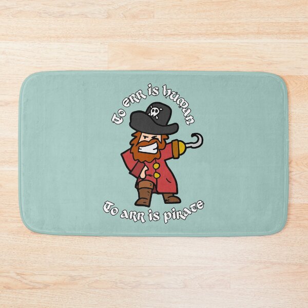 Item preview, To err is human - to arr is pirate (hook hand pirate) funny designed and sold by SolidEarthArt.
