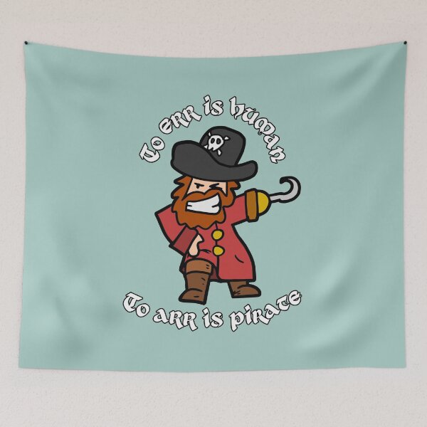 Item preview, To err is human - to arr is pirate (hook hand pirate) funny designed and sold by SolidEarthArt.