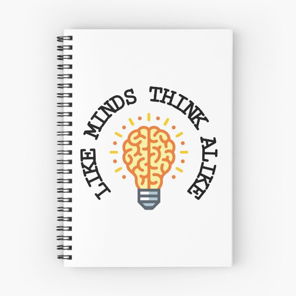 Item preview, Like minds think alike cool designed and sold by Nishad4.