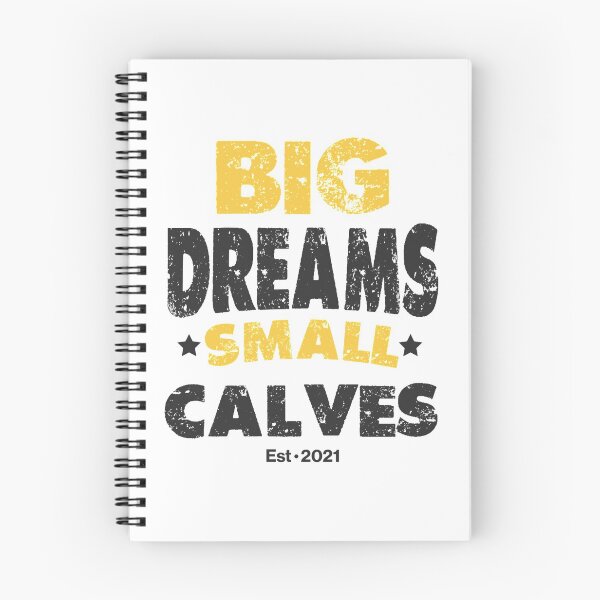 Item preview, Big Dreams Small Calves designed and sold by RainbowShoppes.