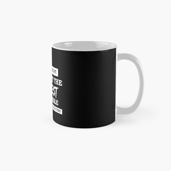 Item preview, No You're Right Let's Do It The Dumbest Way Possible  designed and sold by clickmostro.