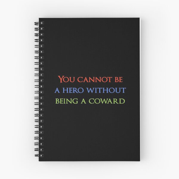 Item preview, You cannot be a hero without being a coward. Quotes store designed and sold by QuotesStore-2.