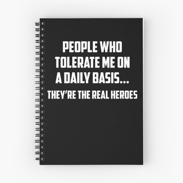 Item preview, People Who Tolerate Me On A Daily Basis,They'Re The Real Heroes  designed and sold by clickmostro.