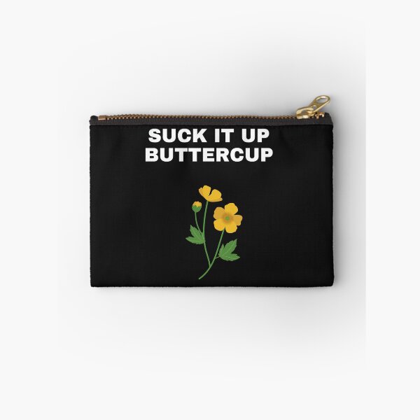 Item preview, Suck it Up Buttercup - Funny and Rude designed and sold by RudeBeeDesigns.