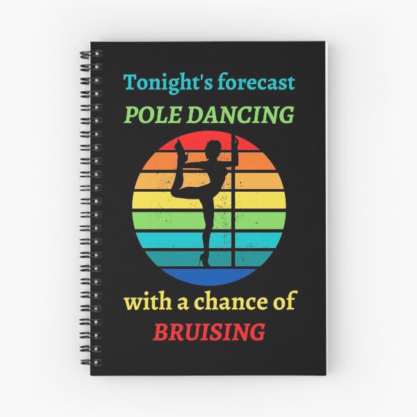 Item preview, Tonights forecast pole dancing with a chance of bruising designed and sold by Polemania.