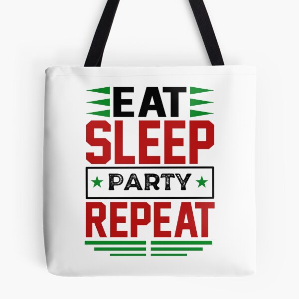 Item preview, Eat. Sleep. Party. Repeat. (Light) designed and sold by the-krisney-way.