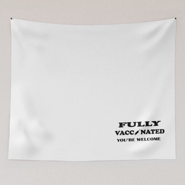 Item preview, vaccinated ,fully vaccinated your welcome, fully vaccinated designed and sold by Souna's  Store.