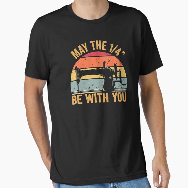 Item preview, May The 1/4 Be With You Sewing Machine Quilting Vintage Funny Womens T-shirt designed and sold by Cooltees4u1.