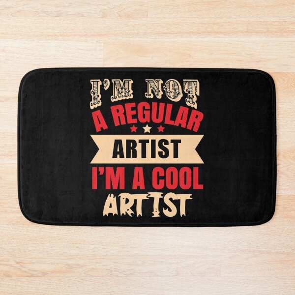 Item preview, I'm Not A Regular Artist, I'm A Cool Artist (Dark) designed and sold by the-krisney-way.