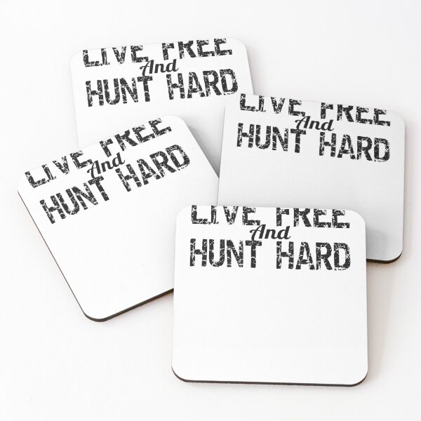 Item preview, Live Free Hunt Hard designed and sold by MRCoopGroup.