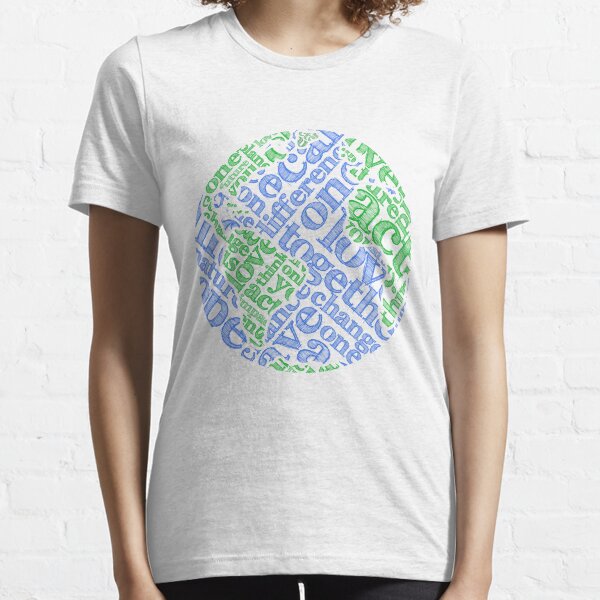 Earth Day: Love. Act. Change. Essential T-Shirt